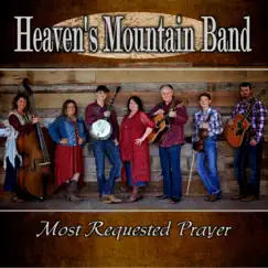 Most Requested Prayer by Heaven's Mountain Band album reviews, ratings, credits