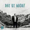 Day by Night - Single album lyrics, reviews, download