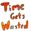 Time Gets Wasted - Single album lyrics, reviews, download