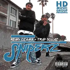 Sniperz (feat. Trap Dollaz) - Single by Remy Ozama album reviews, ratings, credits