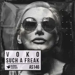 Such a Freak - Single by Voko album reviews, ratings, credits