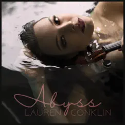 Abyss - Single by Lauren Conklin album reviews, ratings, credits