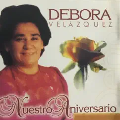 Nuestro Aniversario by Débora Velázquez album reviews, ratings, credits