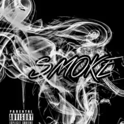 Smoke - Single by THE Chosen ONE album reviews, ratings, credits