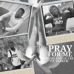 Pray for Me (feat. VL Deck) - Single by Riiyoo & Lil Lee album reviews, ratings, credits