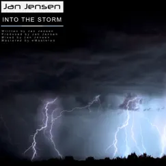 Into the Storm - Single by Jan Jensen album reviews, ratings, credits