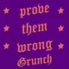 Prove Them Wrong - Single album lyrics, reviews, download