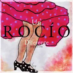 Un Rocío Diferente - Single by Argentina album reviews, ratings, credits
