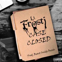 Case Closed - Single by Lil Frosti album reviews, ratings, credits