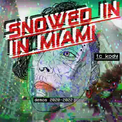 Snowed In In Miami - EP by X Dirty Fingers album reviews, ratings, credits
