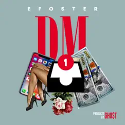 DM - Single by EFoster album reviews, ratings, credits