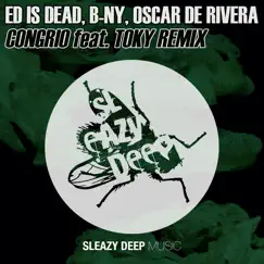 Congrio - Single by Ed is Dead, B-NY & Oscar de Rivera album reviews, ratings, credits