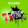 Brush It Off (feat. Aaliyah, Myella & Naya) song lyrics