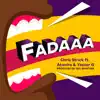 Fada (feat. Chris Strick, Ataniro & Yazzer G) - Single album lyrics, reviews, download