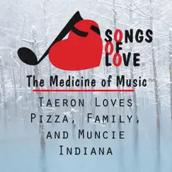 Taeron Loves Pizza, Family, And Muncie Indiana Song Lyrics