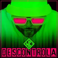 Descontrola - Single by WC album reviews, ratings, credits