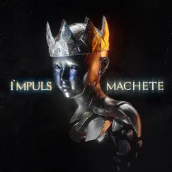 I'MPULS by Machete album reviews, ratings, credits