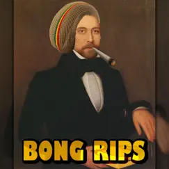 Bong Rips - Single by Mads album reviews, ratings, credits
