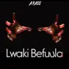 Lwaki Befuula - Single album lyrics, reviews, download