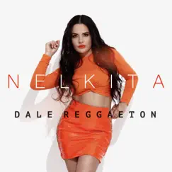 Dale Reggaeton (DJ Kenzo Remix) Song Lyrics