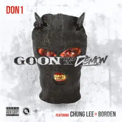 Goon to a Demon (feat. Chung & Borden) Song Lyrics