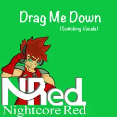 Drag Me Down (Switching Vocals) Song Lyrics