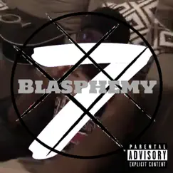 Blasphemy - Single by Wonder from Da 7 album reviews, ratings, credits