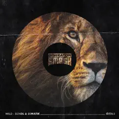 Wild - Single by Dimatik & SCNDL album reviews, ratings, credits