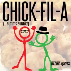 Chick-Fil-A (…But It’s Sunday) Song Lyrics