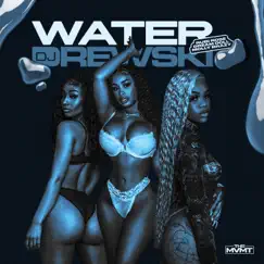 Water (Clean) - Single by DJ Drewski, DreamDoll, Molly Brazy & Rubi Rose album reviews, ratings, credits