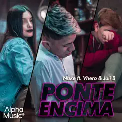 Ponte Encima (feat. Vhero & Juli B) Song Lyrics