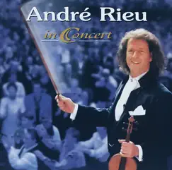 André Rieu in Concert by André Rieu album reviews, ratings, credits