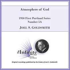 Atmosphere of God (1950 First Portland Series, Number 5a) [Live] by Joel S. Goldsmith album reviews, ratings, credits