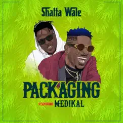 Packaging (feat. Medikal) Song Lyrics