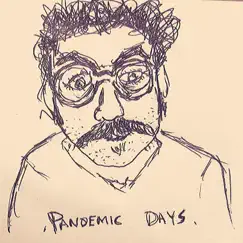 Pandemic Days - Single by Adeem the Artist album reviews, ratings, credits