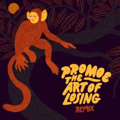 The Art of Losing (Remix) - Single by Promoe & Binnie Smalls album reviews, ratings, credits