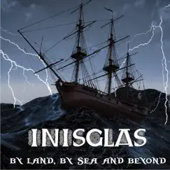 By Land, by Sea and Beyond by Inisglas album reviews, ratings, credits