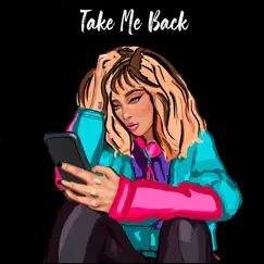 Take Me Back - Single by Samica album reviews, ratings, credits
