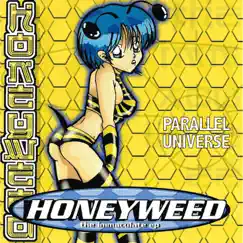 Parallel Universe - Single by Honeyweed album reviews, ratings, credits