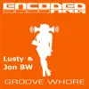 Groove Whore - Single album lyrics, reviews, download