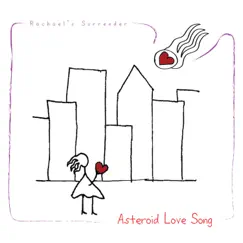 Asteroid Love Song by Rachael's Surrender album reviews, ratings, credits
