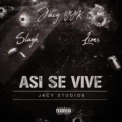 Así Se Vive (feat. Slayk & Lions Contreras) Song Lyrics