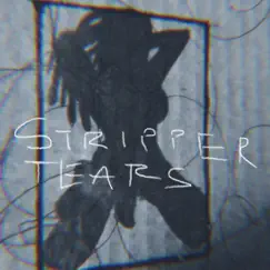 Stripper Tears (feat. Phillyblunts) Song Lyrics
