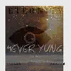CMCM Presents 4EVER YUNG album lyrics, reviews, download