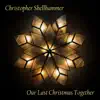 Our Last Christmas Together - Single album lyrics, reviews, download
