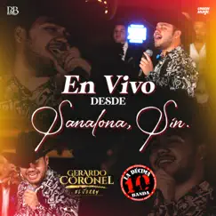 En Vivo Desde Sanalona, Sinaloa (feat. La Décima Banda) - Single by Gerardo Coronel album reviews, ratings, credits