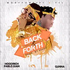 Back and Forth - Single by Gunna & HoodRich Pablo Juan album reviews, ratings, credits
