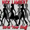 Strut Your Stuff - Single album lyrics, reviews, download