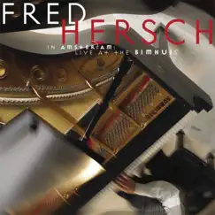 In Amsterdam: Live at the Bimhuis by Fred Hersch album reviews, ratings, credits