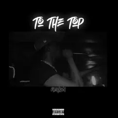 To the Top - Single by Rashawn album reviews, ratings, credits
